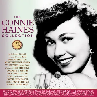 The Connie Haines Collection 1939-54 by Connie Haines