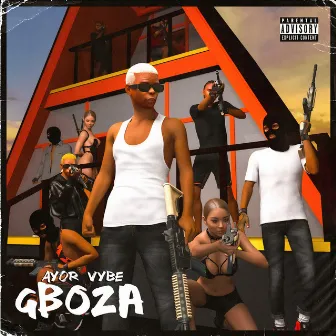 Gboza by Ayor Vybe