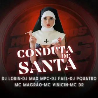 Conduta de Santa by DJ PQUATRO