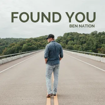 Found You by Ben Nation