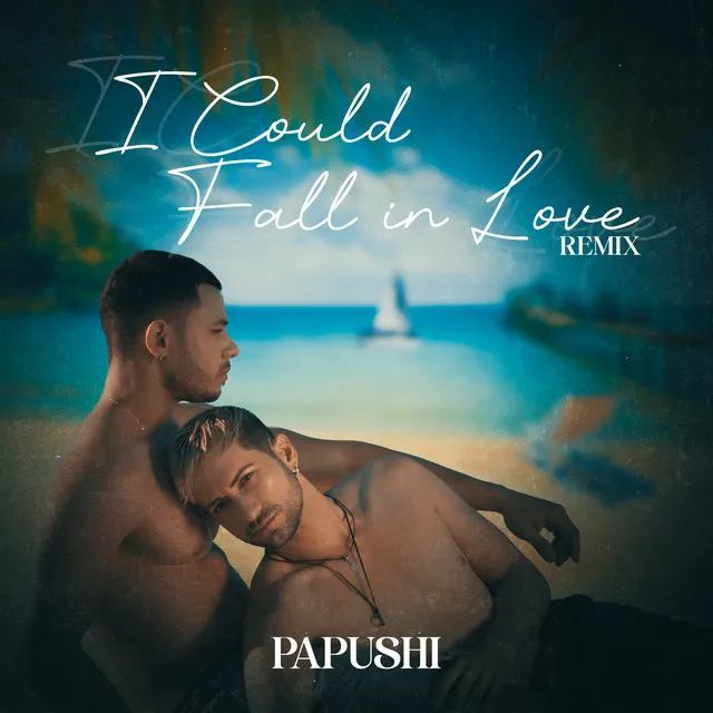 I Could Fall in Love - Remix