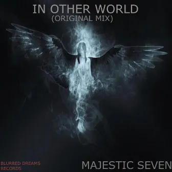 In Other World by Majestic Seven