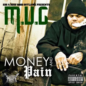 Money and Pain by M.U.G.