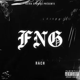 FNG by Rach