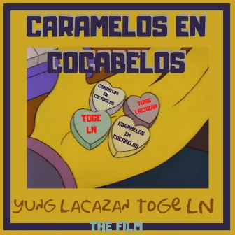 Caramelos en Cocabelos by Yung Lacazán