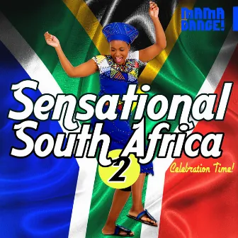 Sensational South Africa 2 - Celebration Time! by A.G. Magwaza