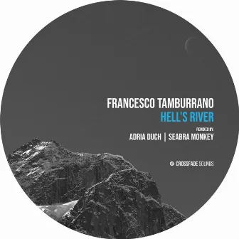 Hell's Rivers by Francesco Tamburrano