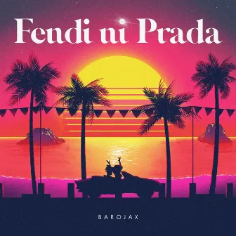 Fendi ni Prada by Barojax