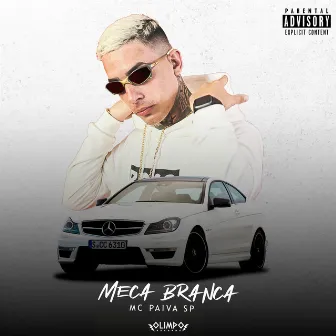 Meca Branca by MC Paiva SP