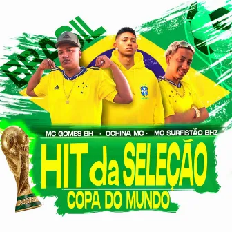 Hit da Seleção Copa do Mundo by Mc Surfistão BHz