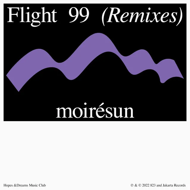 Flight 99 - moirésun Remix