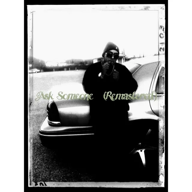 Ask Someone (Remastered) [feat. Big Lokote & Joker]