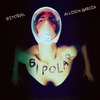 Biporal by Allison García