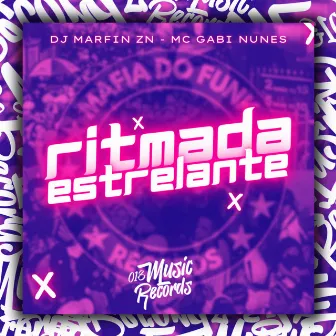 Ritmada Estrelante by Mafia Do Funk OFC