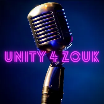 UNITY 4 ZOUK by Unity 4 Zouk