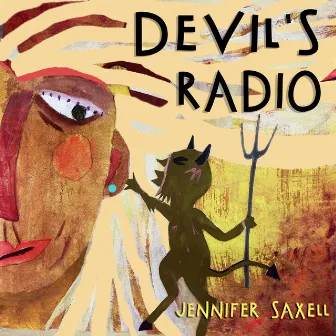 Devil’s Radio by Jennifer Saxell