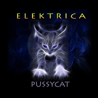 Pussycat by Elektrica