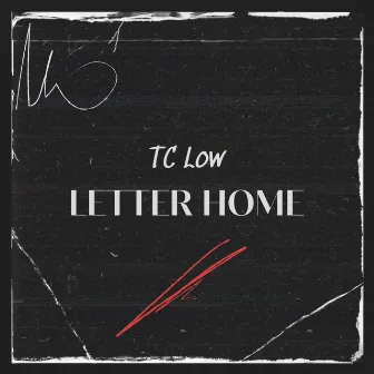 Letter Home by TC Low