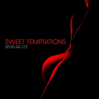 Sweet Temptations by Sensualice