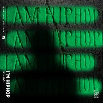 I am Hiphop by Bigdog王可