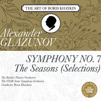 Glazunov: Symphony No. 7 in F Major, Op. 77 & Selections from 