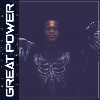 Great Power Vol 2 by DJ Tears PLK