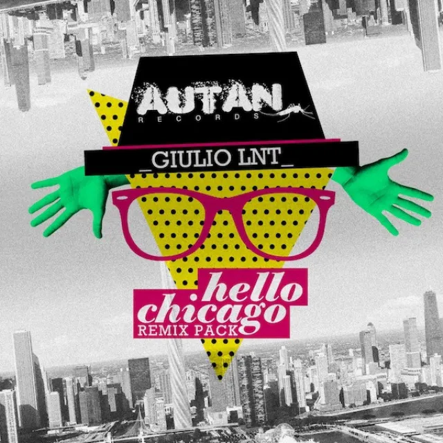 HELLO CHICAGO - Paolo Martini & Paul C Remix