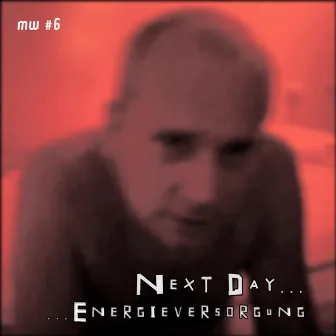 Next Day Energieversorgung by Michael Kralik