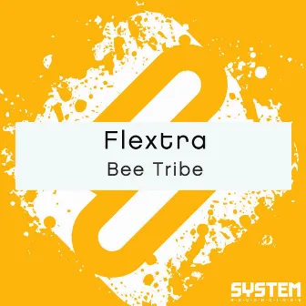 Bee Tribe - Single by Flextra