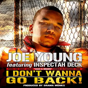 I Don't Wanna Go Back by Joe Young