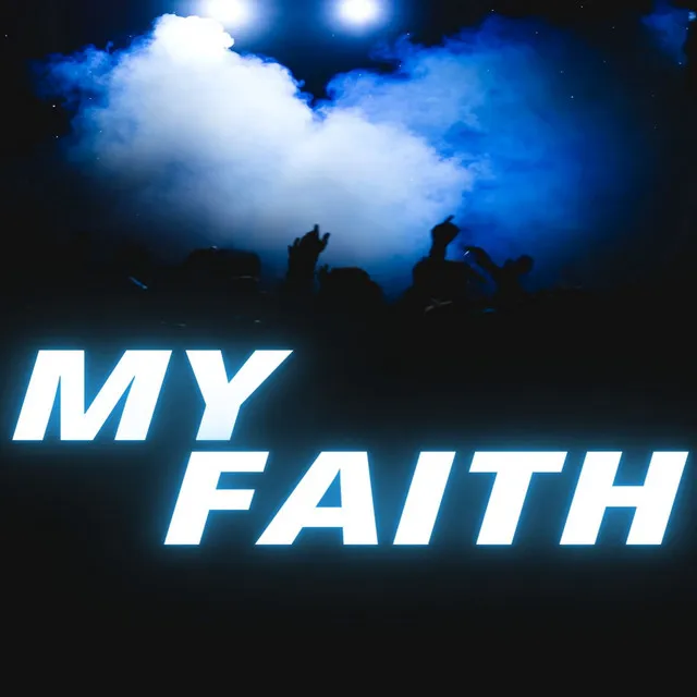 My Faith