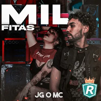 Mil Fitas by JG O MC