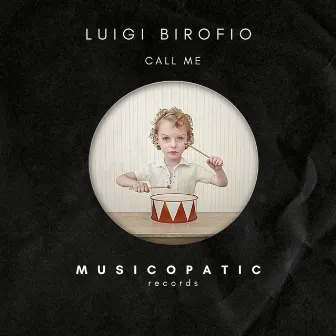 Call Me by Luigi Birofio