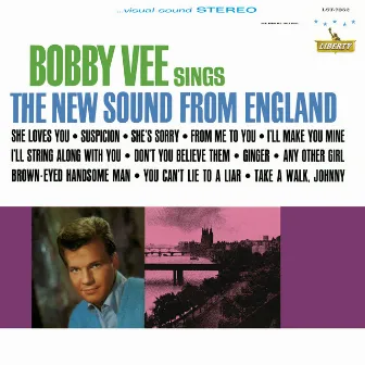 Sings The New Sound From England! by Bobby Vee