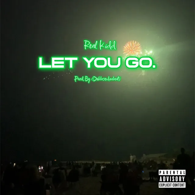 Let you go