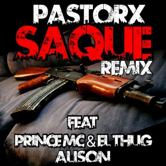 SAQUE REMIX by PASTORX