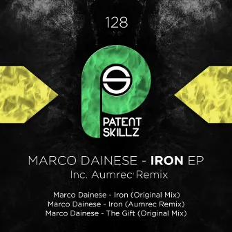 Iron Ep by Marco Dainese