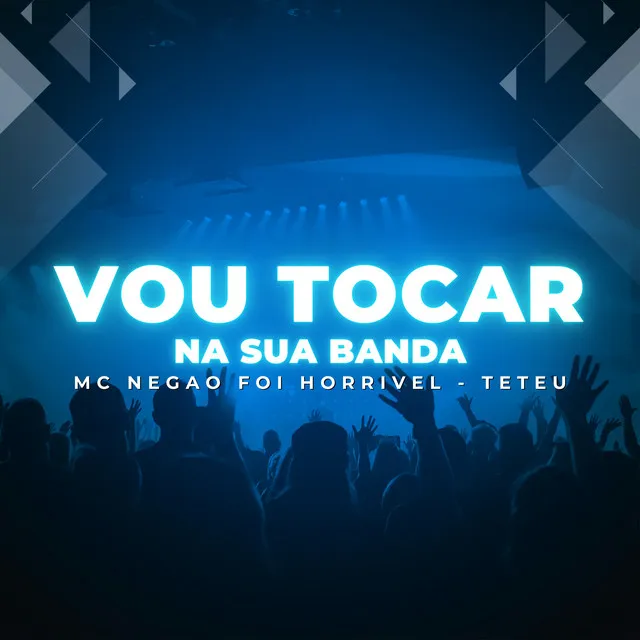 Vou Tocar na Sua Banda