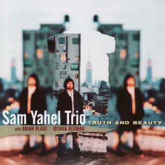 Truth And Beauty by Sam Yahel Trio