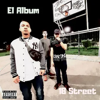 El Álbum by 18 Street