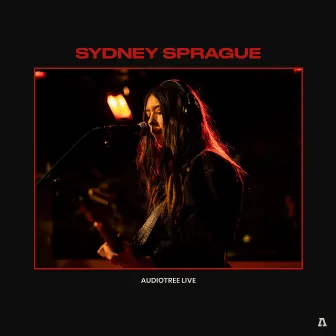 Sydney Sprague on Audiotree Live by Sydney Sprague