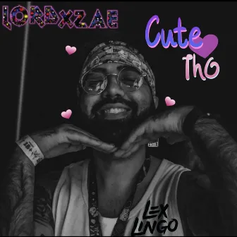 Cute Tho by Lord Xzae