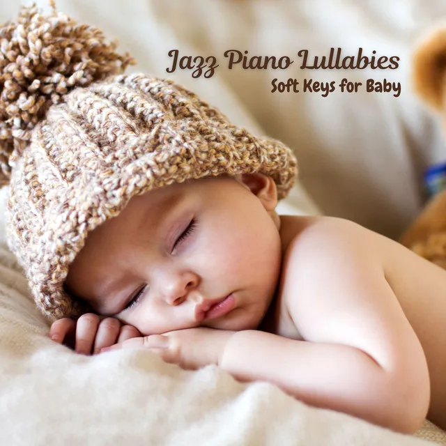 Jazz Piano Lullabies: Soft Keys for Baby