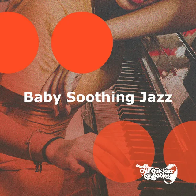 Baby Soothing Jazz