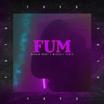 FUM by Mekker