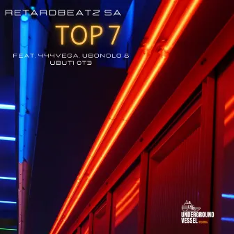 Top 7 by RetardBeatz SA