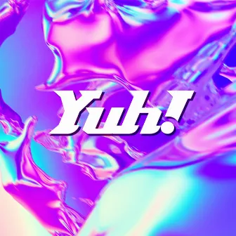 Yuh! by wayudance