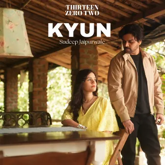 Kyun by Sudeep Jaipurwale