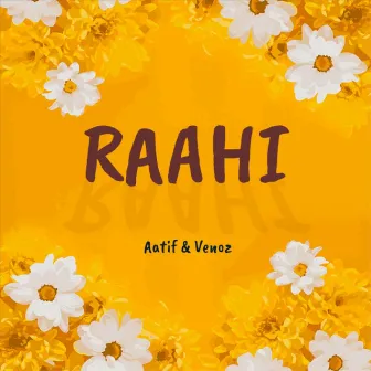 Raahi by Venoz