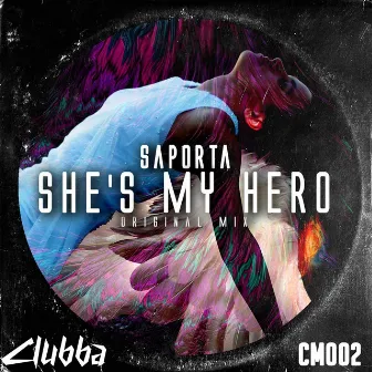 She's My Hero by Saporta